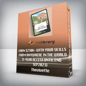 Thevivette â€“ Earn 0K+ With Your Skills from Anywhere in the World (1 Year Access Until End Sep2023)