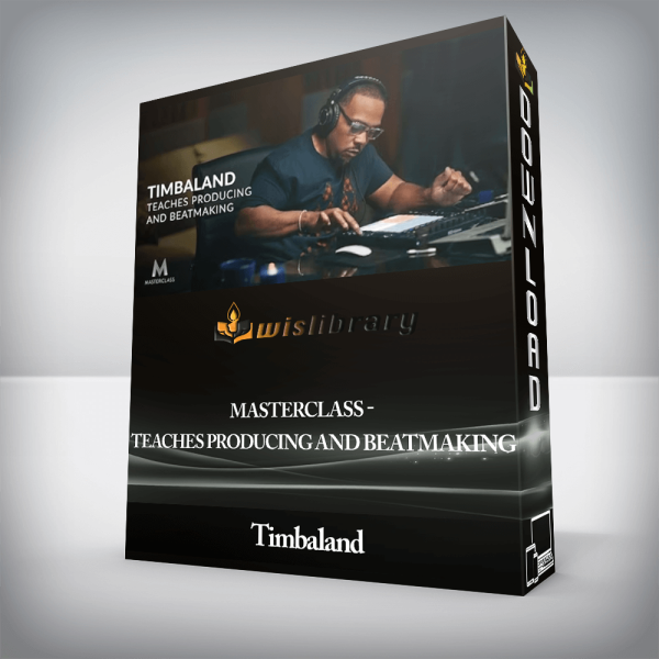 Timbaland â€“ MasterClass â€“ Teaches Producing and Beatmaking