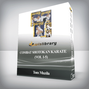 Tom Muzila â€“ COMBAT SHOTOKAN KARATE (Vol 1-5)