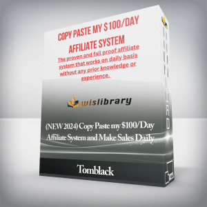 Tomblack â€“ (NEW 2024) Copy Paste my 0/Day Affiliate System and Make Sales Daily
