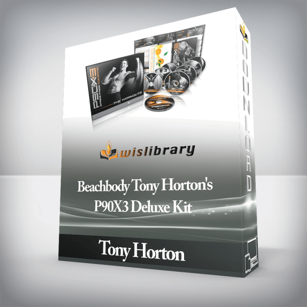Tony Horton â€“ Beachbody Tony Hortonâ€™s P90X3 Deluxe Kit