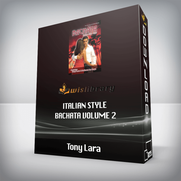 Tony Lara â€“ Italian Style Bachata Volume 2