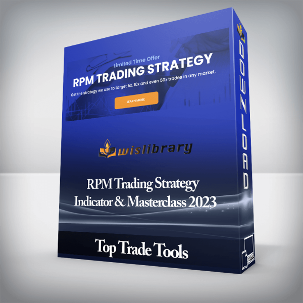 Top Trade Tools â€“ RPM Trading Strategy â€“ Indicator & Masterclass 2023