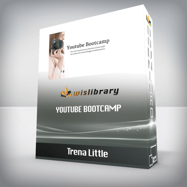 Trena Little â€“ Youtube Bootcamp