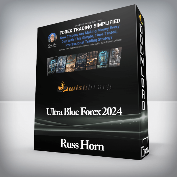 Ultra Blue Forex 2024 â€“ Russ Horn
