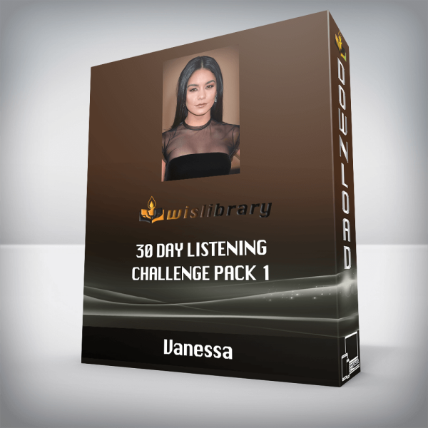 Vanessa â€“ 30 day listening â€“ challenge pack 1
