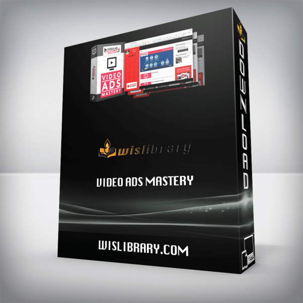 Video Ads Mastery â€“ Super Cheap Targeted FB Traffic To Your Ecom Stores
