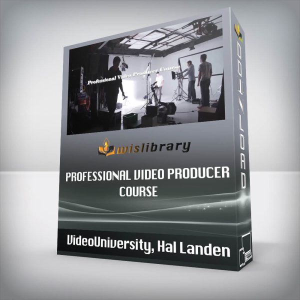VideoUniversity, Hal Landen â€“ Professional Video Producer Course