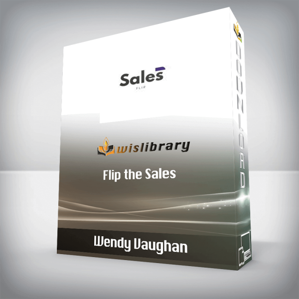 Wendy Vaughan â€“ Flip the Sales