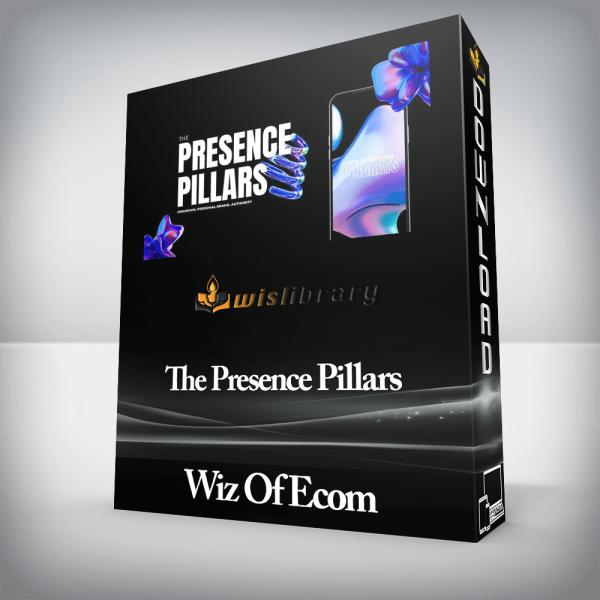 Wiz Of Ecom â€“ The Presence Pillars