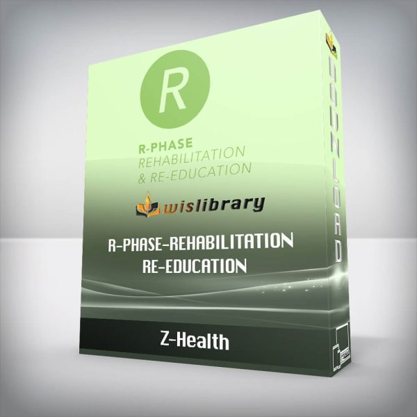 Z-Health â€“ R-Phase-Rehabilitation â€“ RE-Education