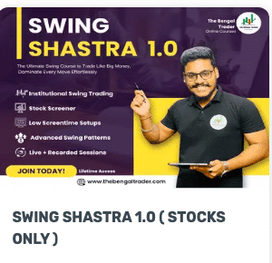 The Bengal Trader SWING SHASTRA 1.0 ( STOCKS ONLY )